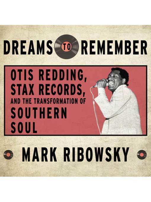 Title details for Dreams to Remember by Mark Ribowsky - Available
